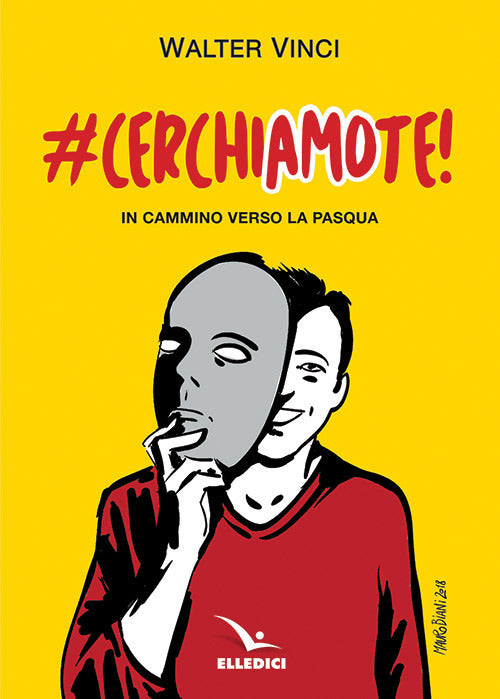 Cover of #CerchiAMO te! In cammino verso la Pasqua