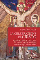 Cover of celebrazione di Cristo. Quaresima e Pasqua