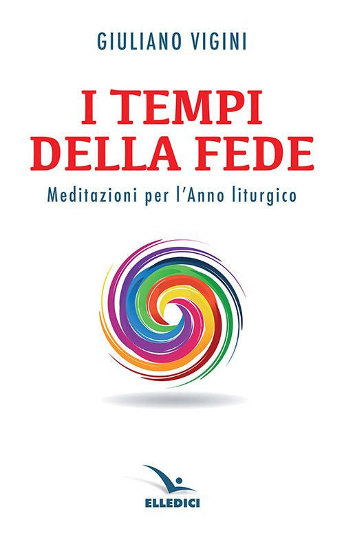 Cover of tempi della fede. Meditazioni per l’anno liturgico