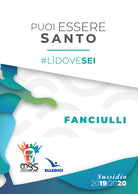 Cover of Puoi essere santo. #lìdovesei. Sussidio fanciulli