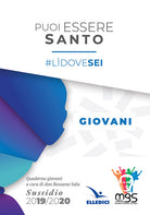 Cover of Puoi essere santo. #lìdovesei. Sussidio giovani