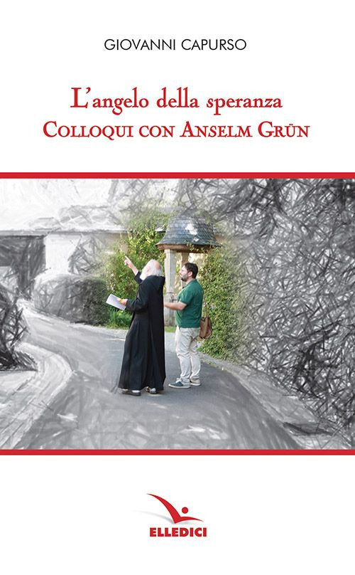 Cover of angelo della speranza. Colloqui con Anselm Grün