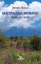 Cover of Maddalena Morano madre per molti