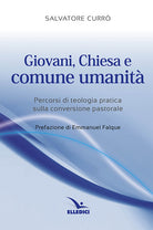 Cover of Giovani, Chiesa e comune umanità. Percorsi di teologia pratica sulla conversione pastorale