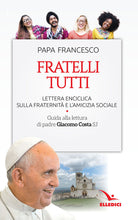 Cover of Fratelli tutti. Lettera Enciclica sulla fraternità e l'amicizia sociale. Guida alla lettura di padre Giacomo Costa SJ
