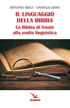 Cover of linguaggio della Bibbia. La Bibbia di fronte alla svolta linguistica