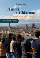 Cover of Amati e chiamati. «Renditi umile, forte e robusto». Quaderno di lavoro