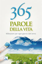 Cover of 365 parole della vita. Riflessioni per ogni giorno dell'anno