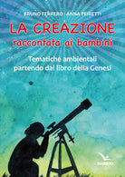 Cover of creazione raccontata ai bambini. Tematiche ambientali partendo dal libro della Genesi