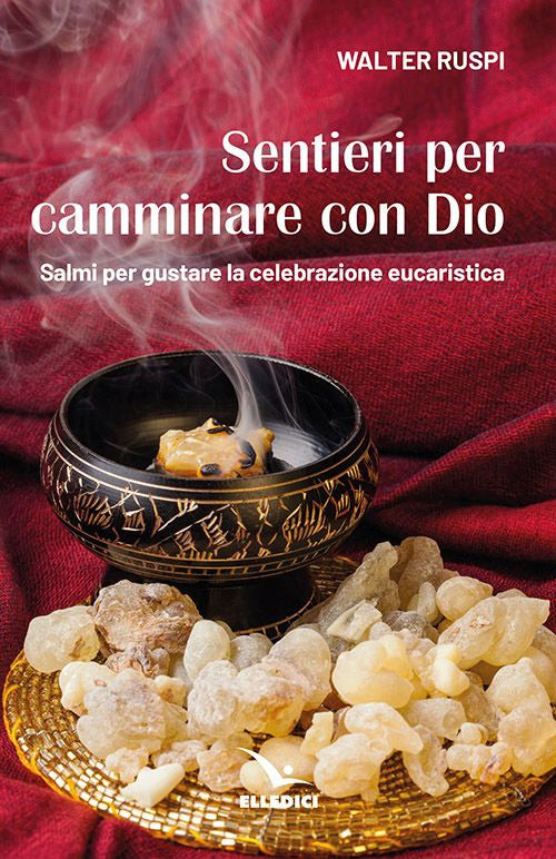 Cover of Sentieri per camminare con Dio. Salmi per gustare la celebrazione eucaristica