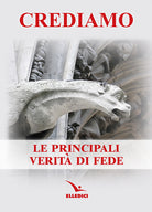 Cover of Crediamo. Le principali verità di fede
