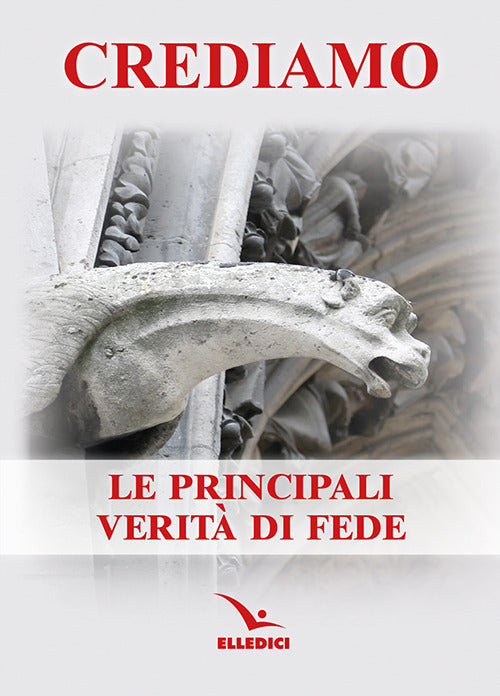 Cover of Crediamo. Le principali verità di fede