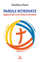 Cover of Parole ritrovate. Appunti per una chiesa sinoidale