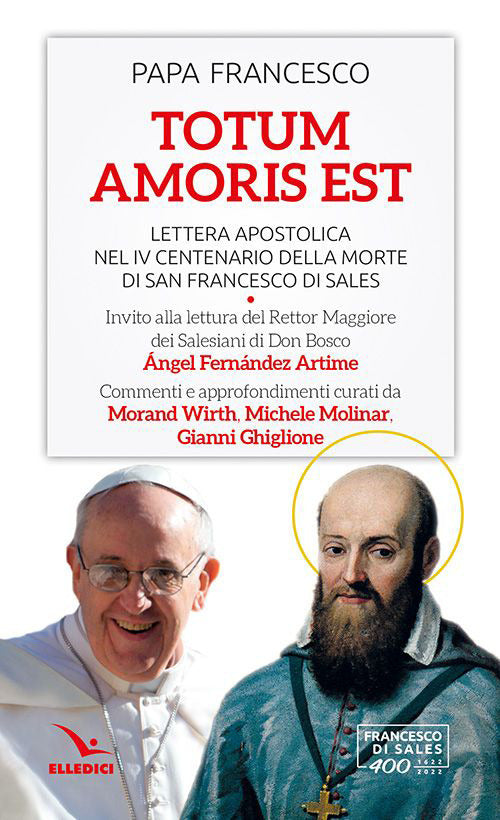 Cover of Totum amoris est. Lettera apostolica nel IV centenario della morte di san Francesco di Sales