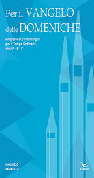 Cover of Per il Vangelo delle domeniche. Proposte di canti liturgici per il tempo ordinario. Anni A-B-C