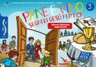 Passodopopasso. Notebook. Vol. 3: Pane e vino. Segni di Ges per noi