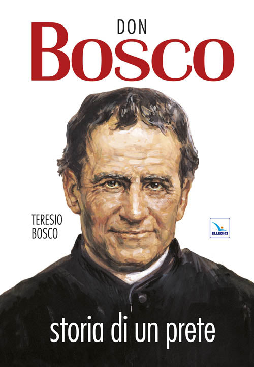 Cover of Don Bosco. Storia di un prete