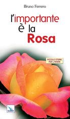 Cover of importante è la rosa
