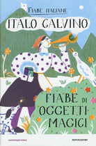 Fiabe di oggetti magici. Fiabe italiane