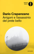 Arrigoni e l'assassinio del prete bello. Milano, 1953