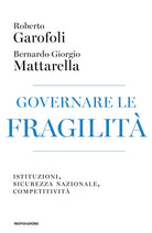 Governare le fragilit. Istituzioni, sicurezza nazionale, competitivit