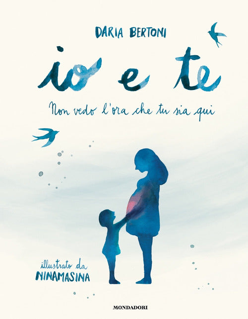 Io e te. Non vedo l'ora che tu sia qui