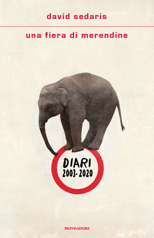 Una fiera di merendine. Diari 2003-2020