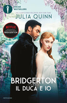 Il duca e io. Serie Bridgerton. Vol. 1