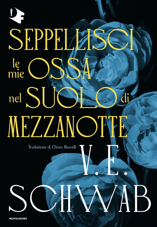 Seppellisci le mie ossa nel suolo di mezzanotte