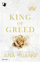 King of greed. Ediz. italiana