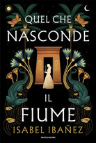 Quel che nasconde il fiume