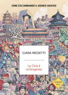 La Cina un'aragosta. Come sta cambiando il gigante asiatico