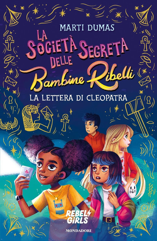 La societ segreta delle Bambine Ribelli. La lettera di Cleopatra
