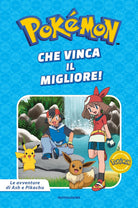 Che vinca il migliore! Pokmon. Le avventure di Ash e Pikachu