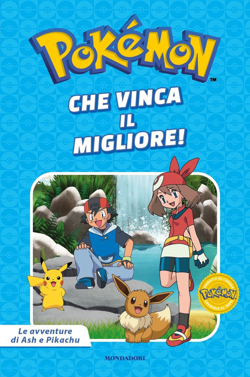 Che vinca il migliore! Pokmon. Le avventure di Ash e Pikachu