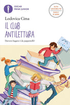 Il club antilettura. Ediz. ad alta leggibilit
