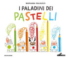 I paladini dei pastelli