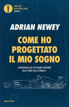 Come ho progettato il mio sogno. Il pi grande ingegnere della F1