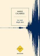 Le voci degli altri