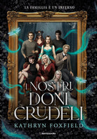 I nostri doni crudeli