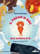 Il viaggio di Bib. Alla scoperta di s