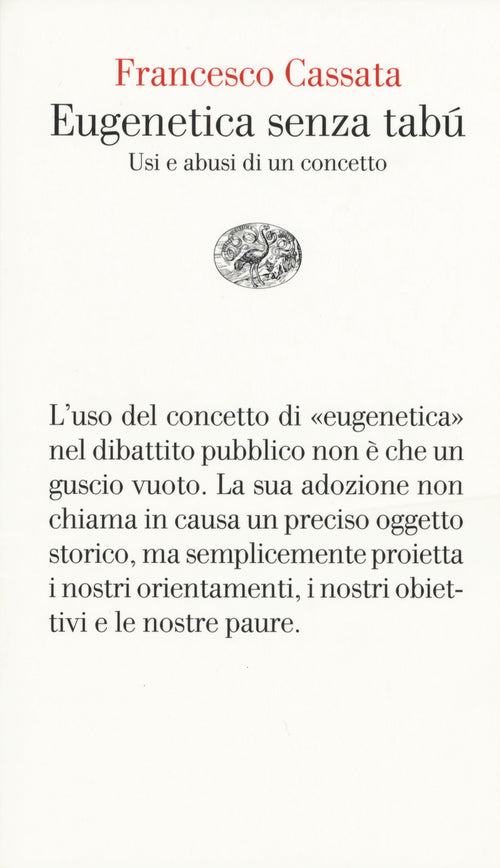 Eugenetica senza tab. Usi e abusi di un concetto