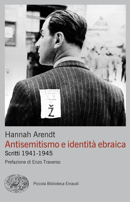 Antisemitismo e identit ebraica. Scritti 1941-1945