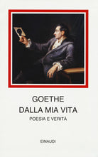 Dalla mia vita. Poesia e verit