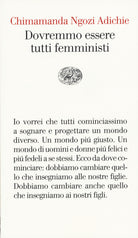 Dovremmo essere tutti femministi
