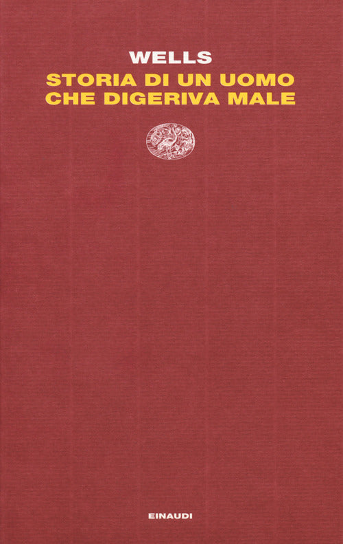 Storia di un uomo che digeriva male