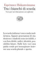 Tra i bianchi di scuola. Voci per uneducazione accogliente