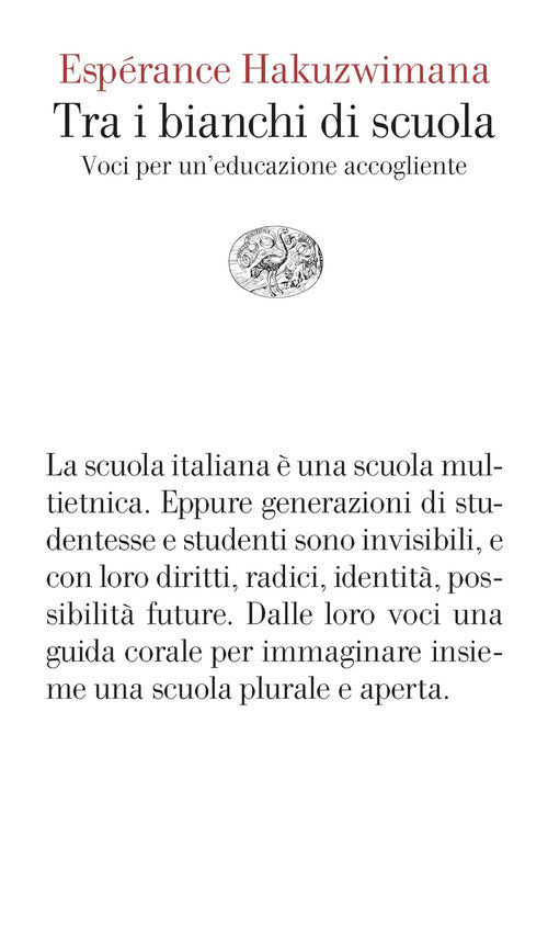 Tra i bianchi di scuola. Voci per uneducazione accogliente