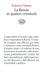 La Russia in quattro criminali