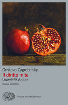 Il diritto mite. Legge, diritti, giustizia